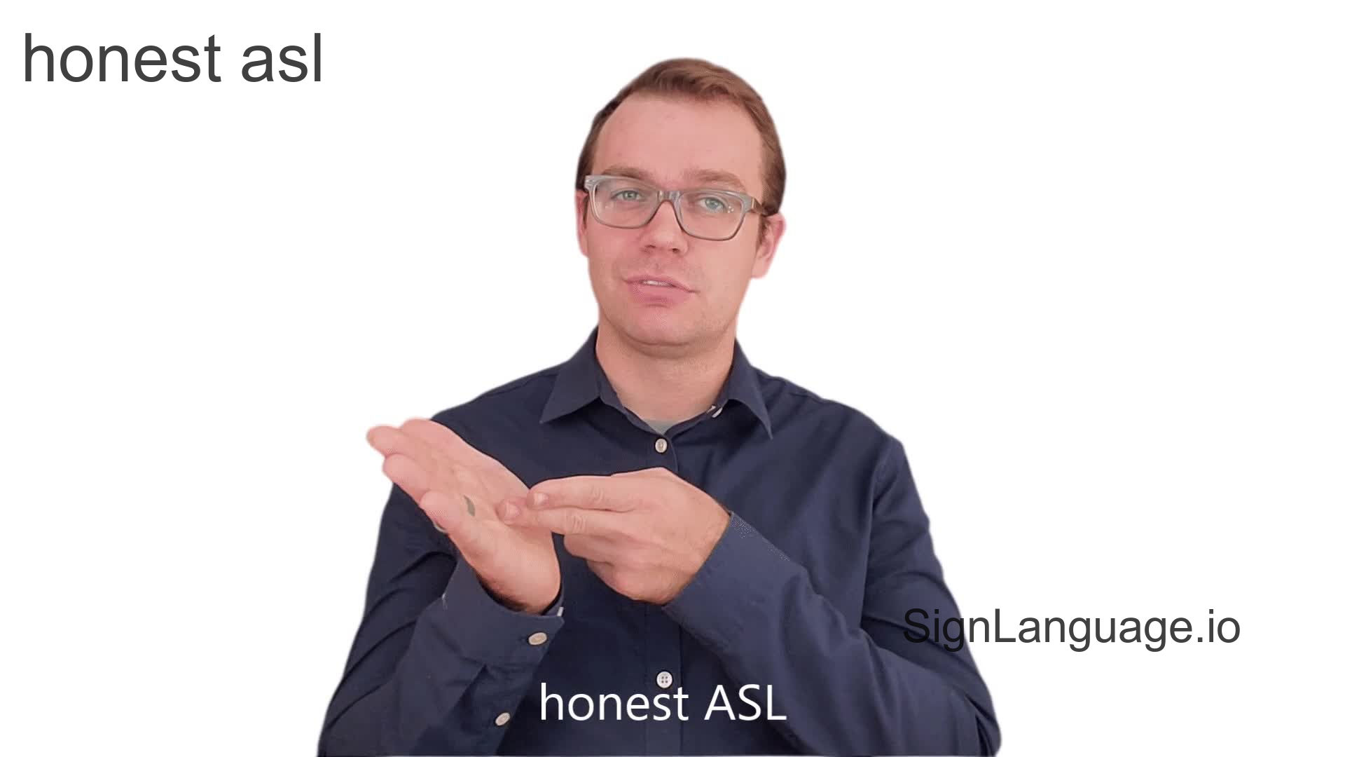 honest asl in ASL Example 1 American Sign Language